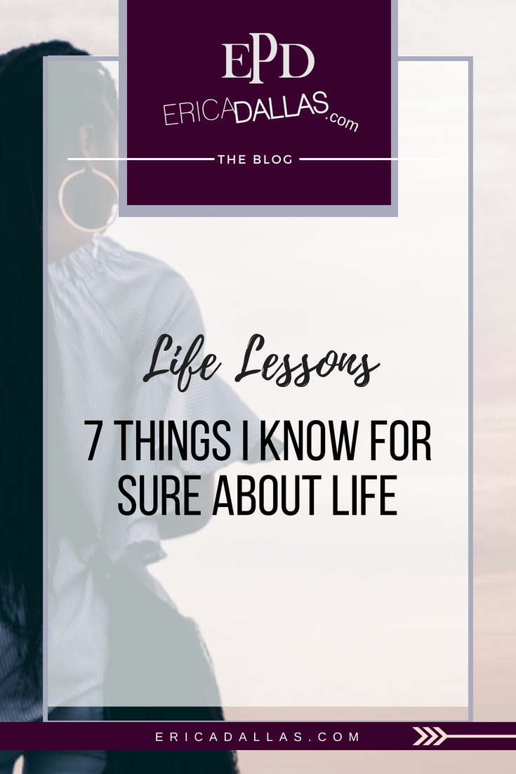 Life Lessons_7 Things I Know for Sure About Life