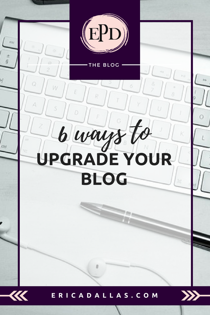 the 6 ways to upgrade your blog