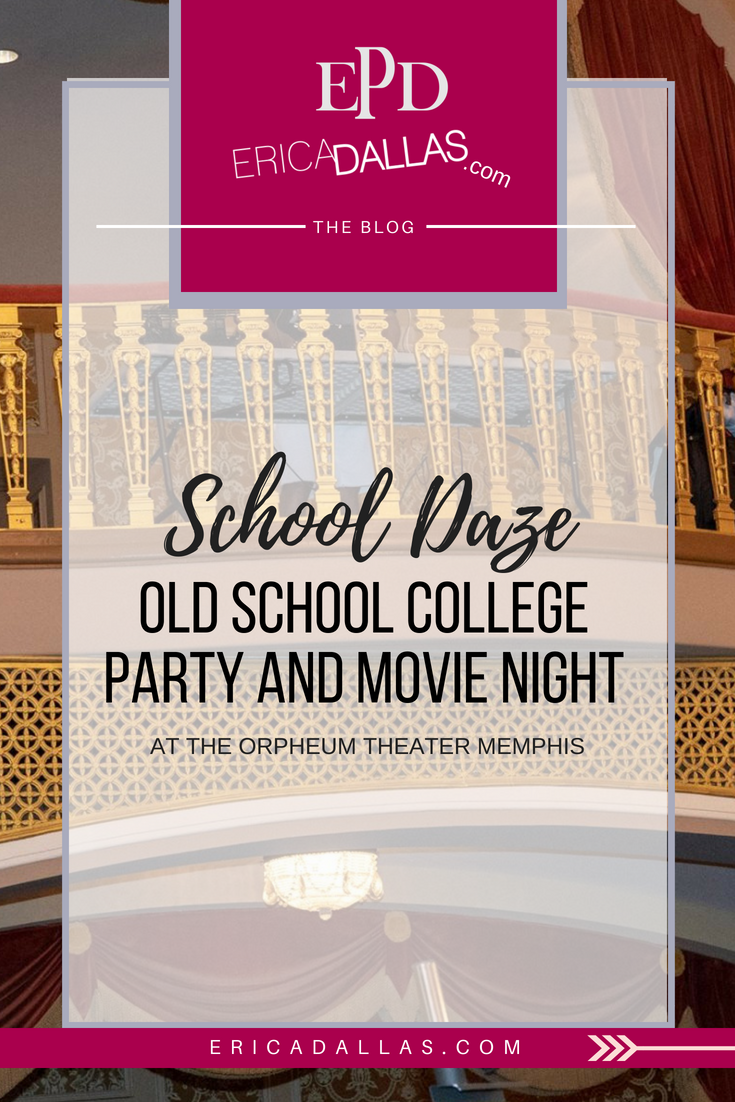 school daze old school college party and movie night orpheum theater memphis