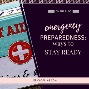 EMERGENCY PREPAREDNESS: WAYS TO STAY READY