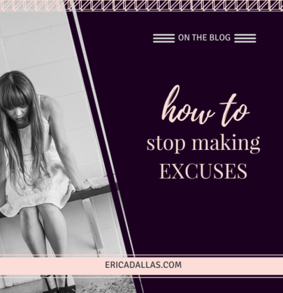 YOU CAN’T DEPOSIT EXCUSES. EXCUSES CAN NEVER BE CURRENCY