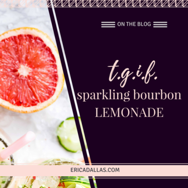 T.G.I.F! SPARKLING BOURBON LEMONADE