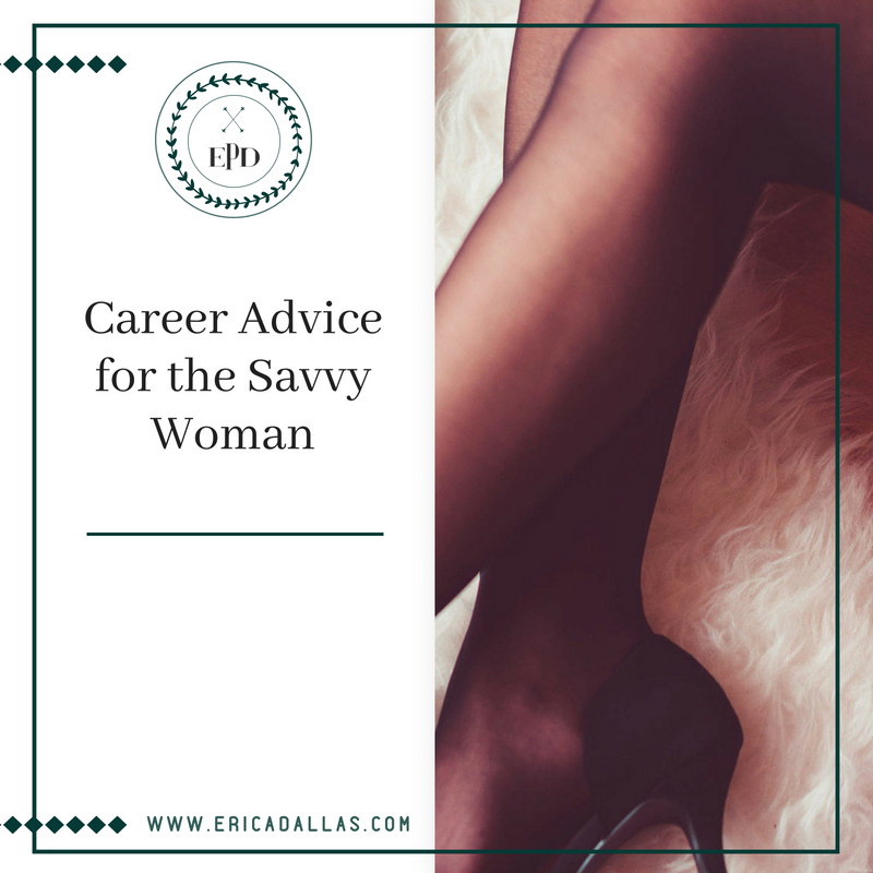 career advice for the savvy woman