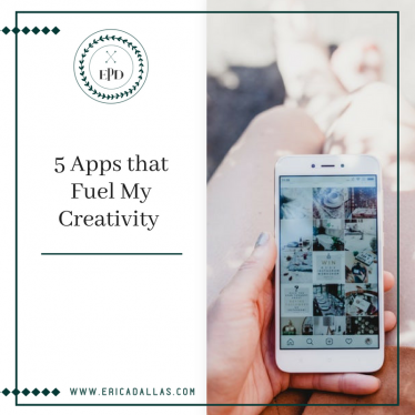 5 APPS THAT FUEL MY CREATIVITY
